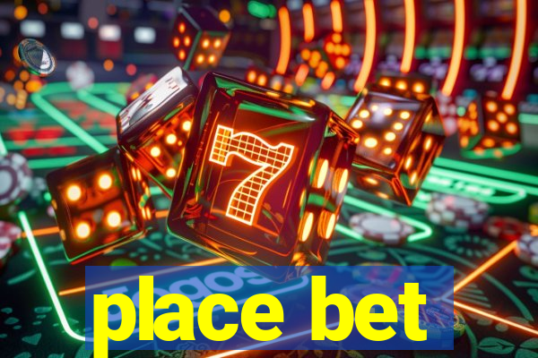 place bet